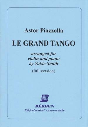 Astor Piazzolla: Le Grand Tango