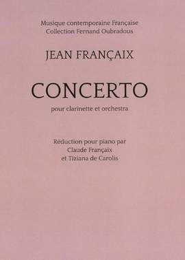 Jean Françaix: Concerto For Clarinet (Piano Reduction)
