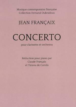 Jean Françaix: Concerto For Clarinet (Piano Reduction)