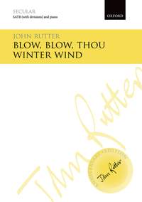 Rutter, John: Blow, blow, thou winter wind