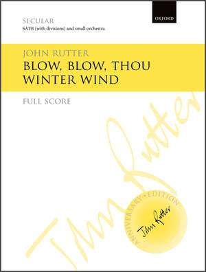 Rutter, John: Blow, blow, thou winter wind