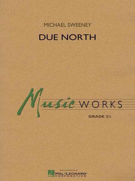 Michael Sweeney: Due North