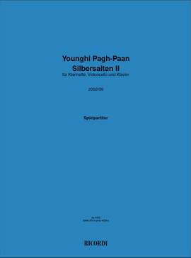 Younghi Pagh-Paan: Silbersaiten II