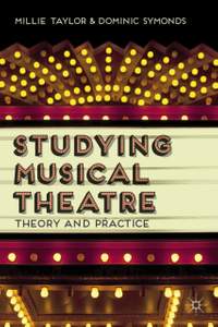 Studying Musical Theatre: Theory and Practice