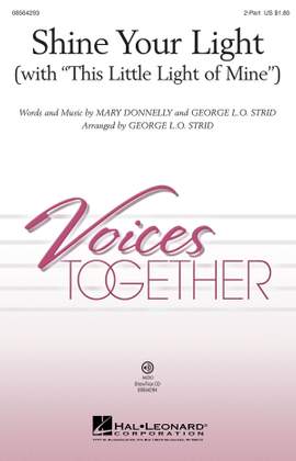 Donnelly Shine Your Light 2pt Choral