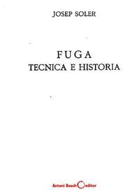Soler Fuga Tecnica Historia Span
