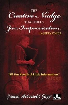 Coker, Jerry: Creative Nudge, The