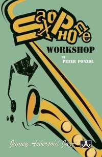 Ponzol, Peter: Saxophone Workshop