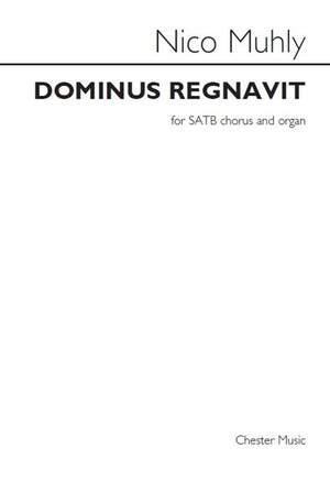 Nico Muhly: Dominus Regnavit