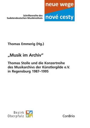 "Musik im Archiv" - Thomas Stolle und die Konzertreihe des Musikarchivs der Künstlergilde e.V. in Regensburg 1987-1995 8