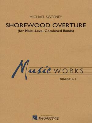 Michael Sweeney: Shorewood Overture (Score Level 3)