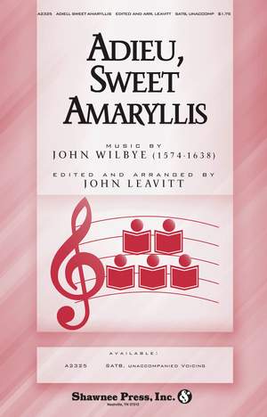 John Wilbye: Adieu, Sweet Amaryllis