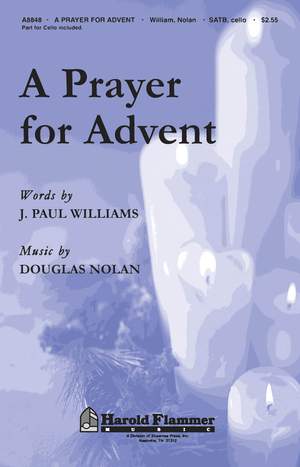 Douglas Nolan: A Prayer for Advent