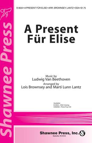 Ludwig van Beethoven: A Present Für Elise