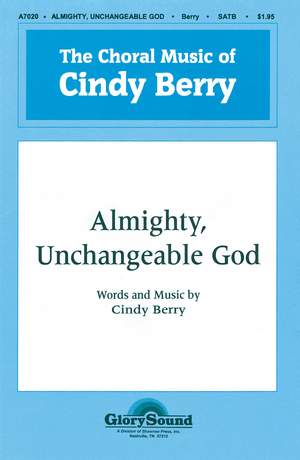 Cindy Berry: Almighty, Unchangeable God