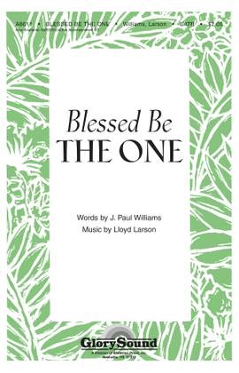 J. Paul Williams_Lloyd Larson: Blessed Be the One