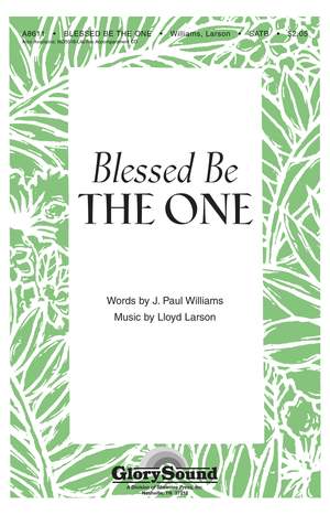 J. Paul Williams_Lloyd Larson: Blessed Be the One