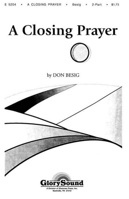 Don Besig: A Closing Prayer