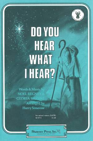 Gloria Shayne_Noel Regney: Do You Hear What I Hear