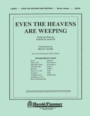 Joseph M. Martin: Even the Heavens are Weeping
