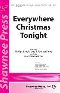 J. Paul Williams_Joseph M. Martin_Phillip Brooks: Everywhere Christmas Tonight