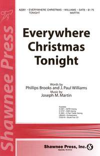 J. Paul Williams_Joseph M. Martin_Phillip Brooks: Everywhere Christmas Tonight