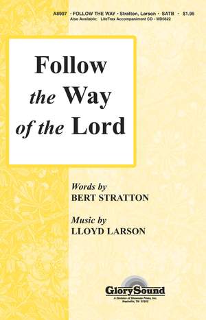 Lloyd Larson: Follow the Way of the Lord