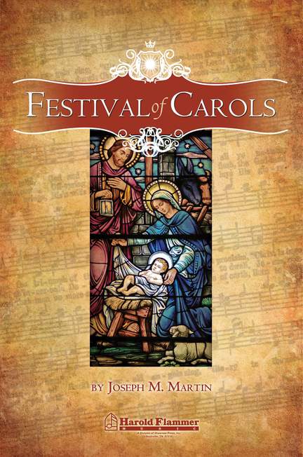 Joseph M. Martin: Festival of Carols