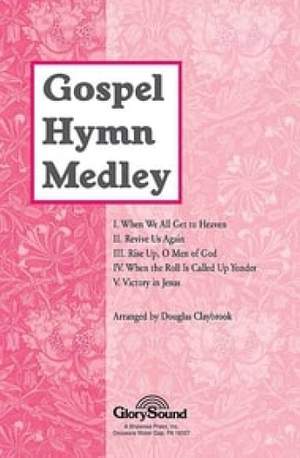 Douglas Claybrook: Gospel Hymn Medley
