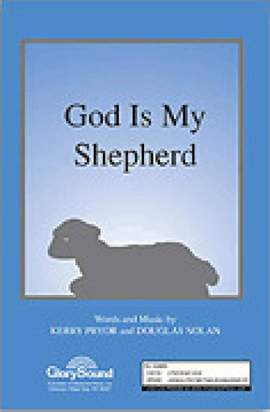 Douglas Nolan_Kerry Pryor: God Is My Shepherd