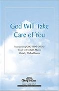 Civilla D. Martin_Michael Barrett: God Will Take Care of You