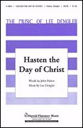 John Parker_Lee Dengler: Hasten the Day of Christ
