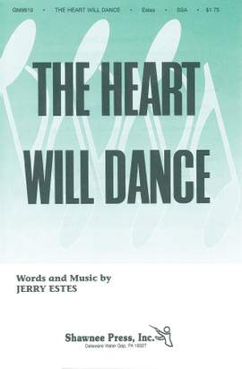 Jerry Estes: The Heart Will Dance