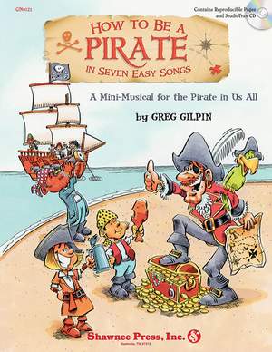 Greg Gilpin: How to Be a Pirate in Seven Easy Songs