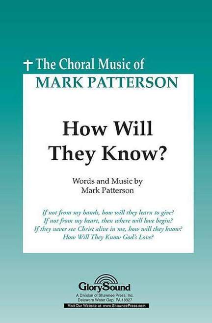 Mark Patterson: How Will They Know?