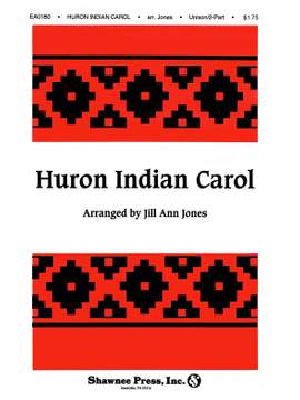 Jones: Huron Indian Carol