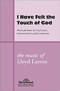 Lloyd Larson_Ray McCutcheon: I Have Felt the Touch of God