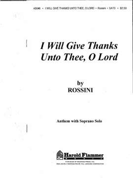 Gioachino Rossini: I Will Give Thanks Unto Thee, O Lord