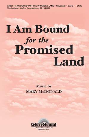 I Am Bound for the Promised Land