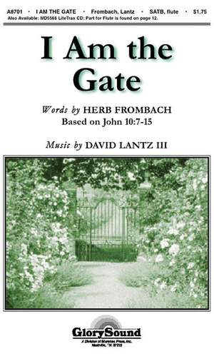 David Lantz III_Herb Frombach: I Am the Gate