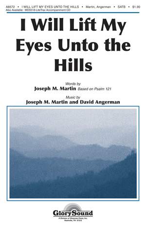 David Angerman_Joseph M. Martin: I Will Lift My Eyes Unto the Hills