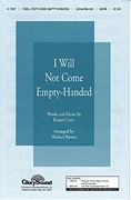 Karen Crane: I Will Not Come Empty Handed