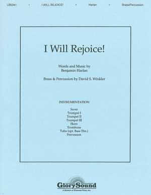 Benjamin Harlan: I Will Rejoice