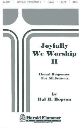 Joyfully We Worship - Volume 2