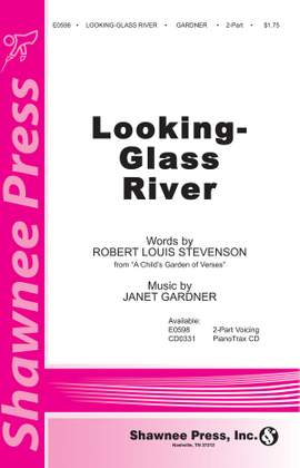 Janet Gardner: Looking Glass River