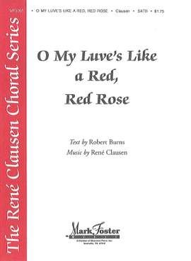 René Clausen: O My Luve's Like a Red, Red Rose