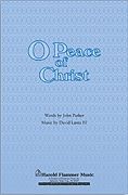 David Lantz III_John Parker: O Peace of Christ