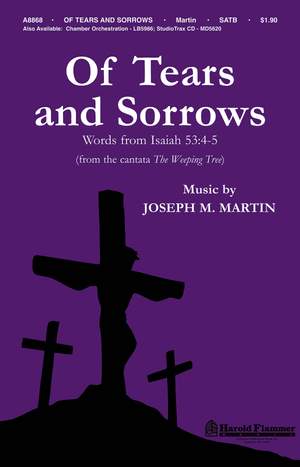 Joseph M. Martin: Of Tears and Sorrow