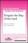 J. Paul Williams_Mark Patterson: Prepare the Way of the Lord