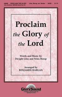 Proclaim the Glory of the Lord